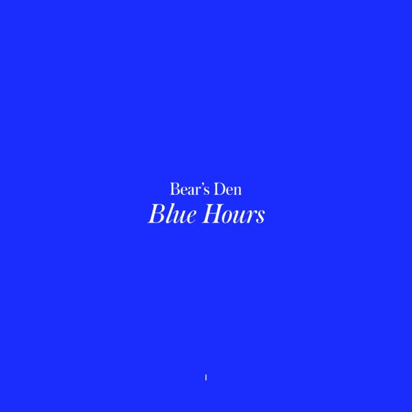 Bear's Den - Blue Hours (LP) - Discords.nl