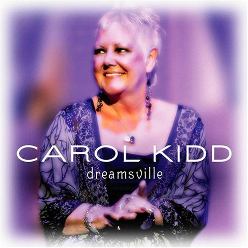 Carol Kidd - Dreamsville (CD Tweedehands) - Discords.nl