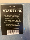 Bony King Of Nowhere, The - Alas My Love (LP) - Discords.nl