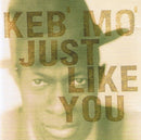 Keb' Mo' - Just Like You (CD Tweedehands) - Discords.nl