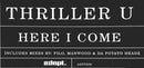 Thriller U - Here I Come (12" Tweedehands) - Discords.nl