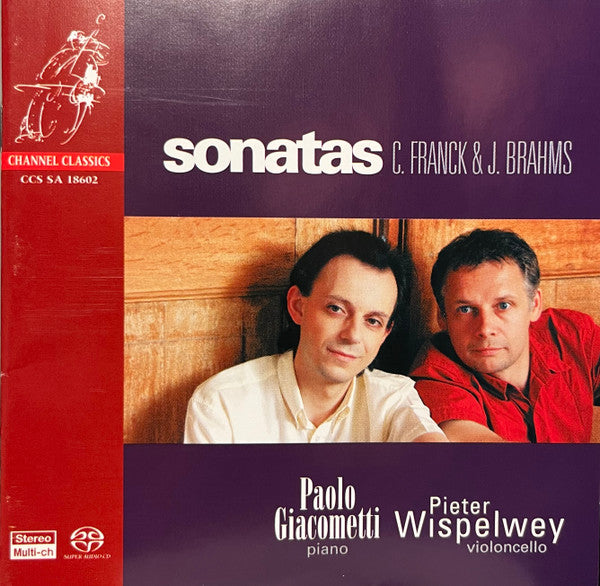 César Franck & Johannes Brahms - Paolo Giacometti, Pieter Wispelwey - Sonatas (CD Tweedehands) - Discords.nl