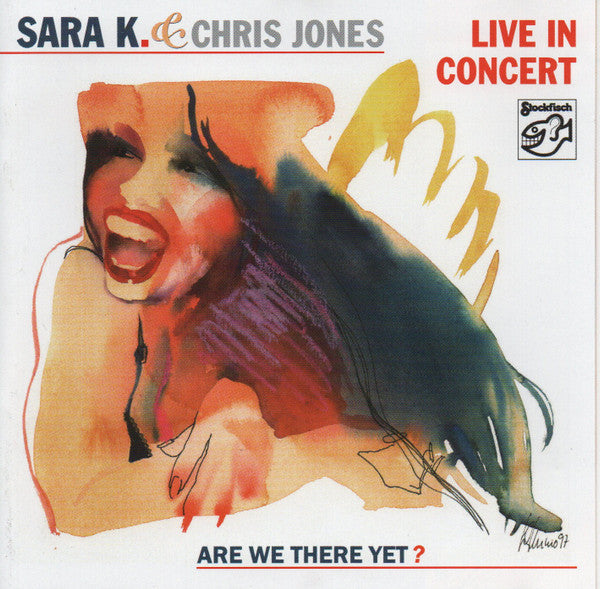 Sara K. & Chris Jones (18) - Live In Concert: Are We There Yet? (CD Tweedehands) - Discords.nl