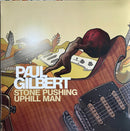 Paul Gilbert - Stone Pushing Uphill Man (LP Tweedehands) - Discords.nl