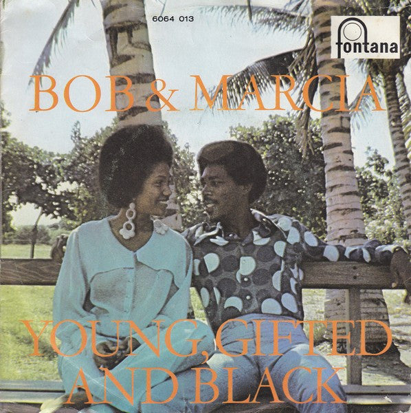 Bob & Marcia - Young, Gifted And Black (7-inch Single Tweedehands) - Discords.nl