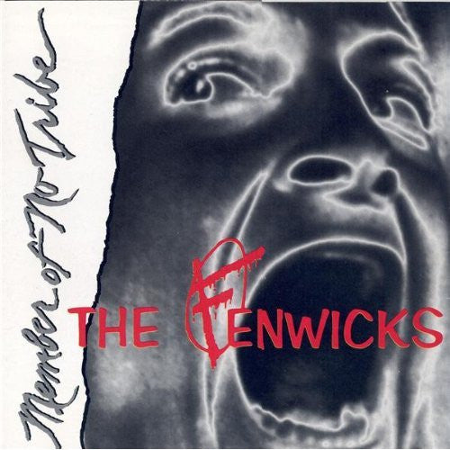 Fenwicks, The - Member Of No Tribe (CD) - Discords.nl