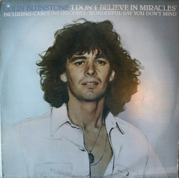 Colin Blunstone - I Don't Believe In Miracles (LP Tweedehands) - Discords.nl