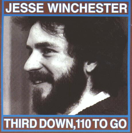 Jesse Winchester - Third Down, 110 To Go (LP Tweedehands) - Discords.nl