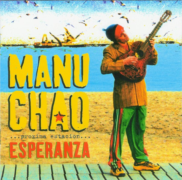 Manu Chao - Próxima Estación... Esperanza (CD) - Discords.nl