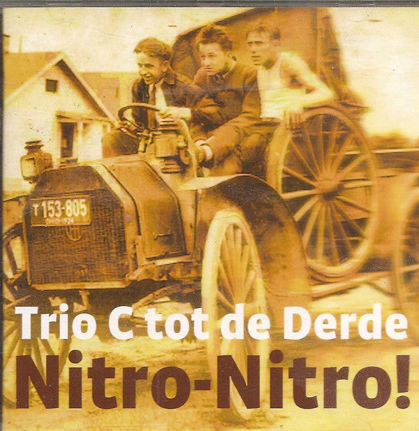 Trio C Tot De Derde - Nitro-Nitro! (CD) - Discords.nl