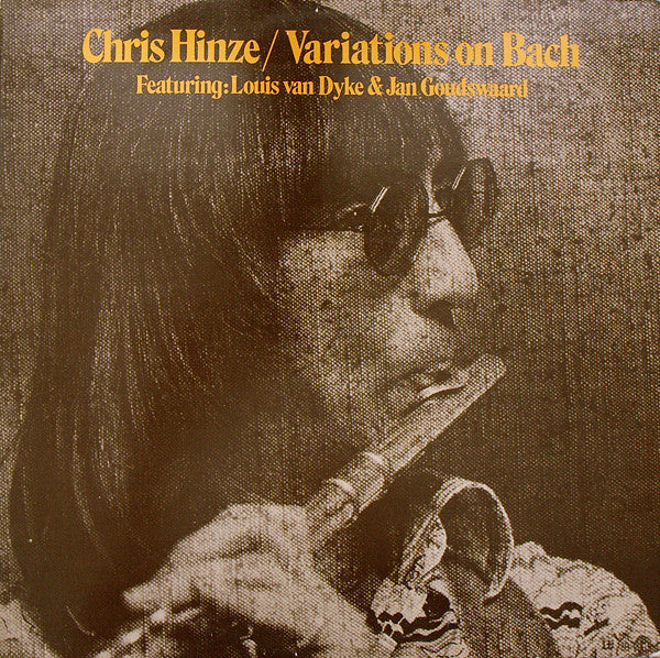 Chris Hinze Featuring Louis van Dijk & Jan Goudswaard - Variations On Bach (LP Tweedehands) - Discords.nl