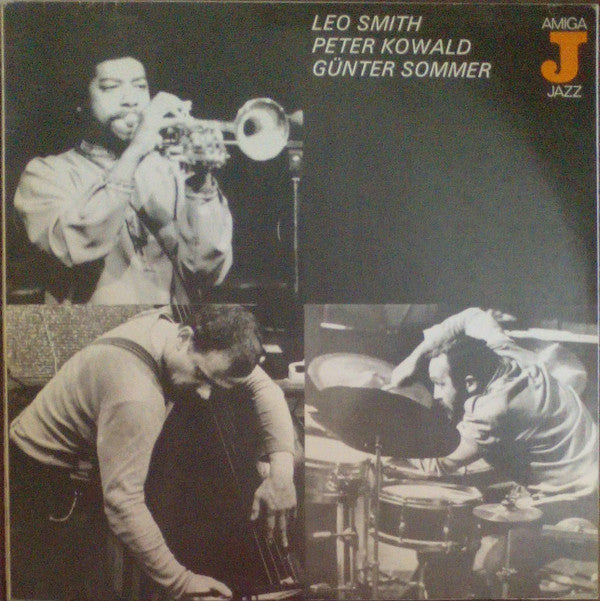 Wadada Leo Smith / Peter Kowald / Günter Sommer - Leo Smith / Peter Kowald / Günter Sommer (LP Tweedehands) - Discords.nl