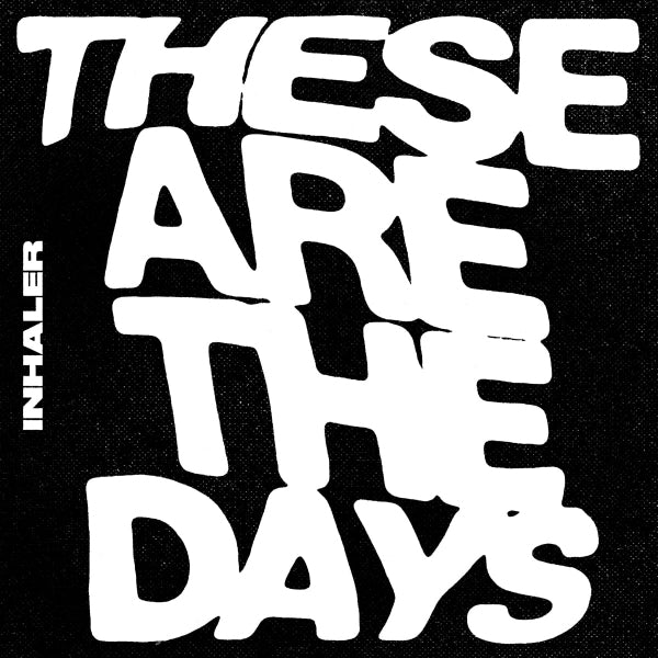 Inhaler - 7-These Are the Days (12-inch) - Discords.nl