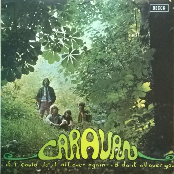 Caravan - If I Could Do It All Over Again, I'd Do It All Over You (LP Tweedehands) - Discords.nl