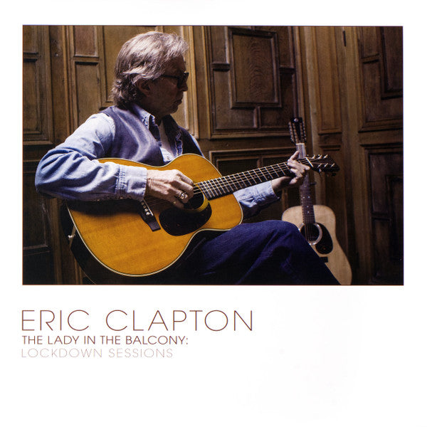 Eric Clapton - The Lady In The Balcony: Lockdown Sessions (LP) - Discords.nl
