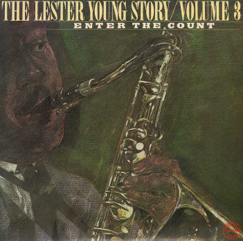 Lester Young - The Lester Young Story / Volume 3 Enter The Count (LP Tweedehands) - Discords.nl