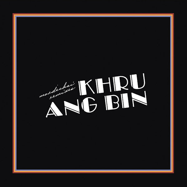 Khruangbin - Mordechai remixes (CD) - Discords.nl