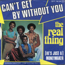Real Thing, The - Can't Get By Without You (7-inch Tweedehands) - Discords.nl