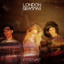 London Grammar - If You Wait (RSD 22-04-2023) - Discords.nl