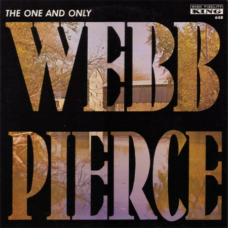 Webb Pierce - The One And Only Webb Pierce (LP Tweedehands) - Discords.nl