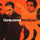 Danko Jones - Born A Lion (LP) - Discords.nl