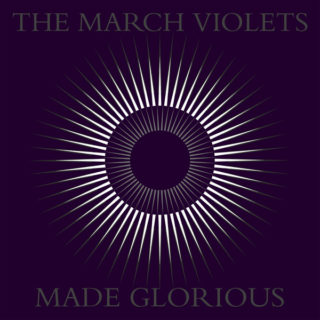 March Violets  -  Made Glorious  Purple W/Lyric Sheet / 1St Time On Vinyl (RSD 22-04-2023) - Discords.nl