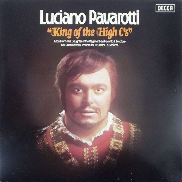Luciano Pavarotti - King Of The High C's (LP Tweedehands) - Discords.nl
