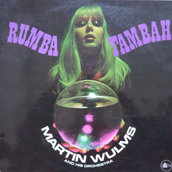 Martin Wulms And His Orchestra - Rumba Tambah (LP Tweedehands) - Discords.nl
