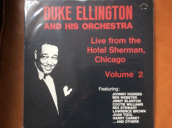 Duke Ellington - Duke Ellington and His Orchestra Live from the Hotel Sherman, Chicago Volume 2 (LP Tweedehands) - Discords.nl