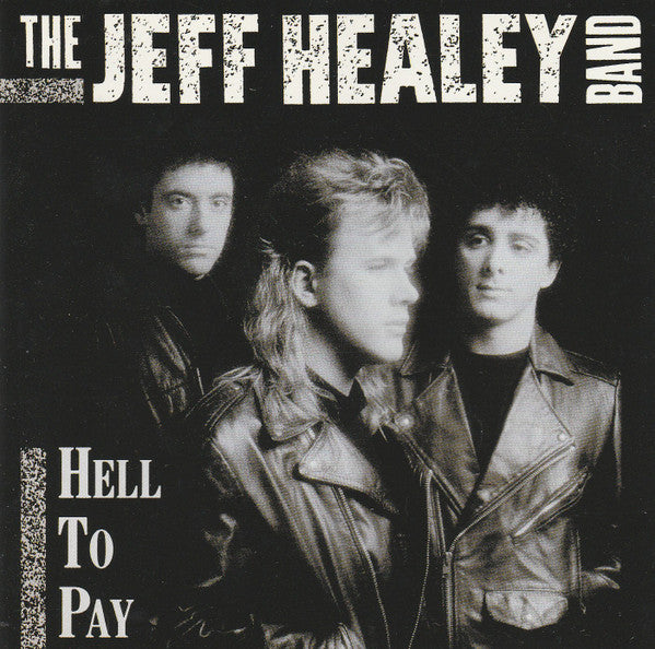 Jeff Healey Band, The - Hell To Pay (CD Tweedehands) - Discords.nl