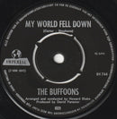 Buffoons, The - My World Fell Down / Tomorrow Is Another Day (7-inch Single Tweedehands) - Discords.nl