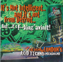 Aaron Liberator, Chris Liberator & Julian Liberator - It's Not Intelligent...And It's Not From Detroit...But It's F**king 'avin It! (CD Tweedehands) - Discords.nl