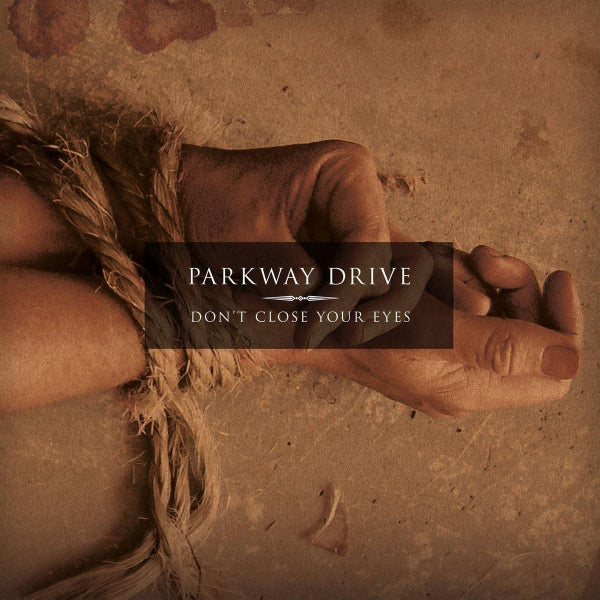 Parkway Drive - Don't close your eyes (LP) - Discords.nl