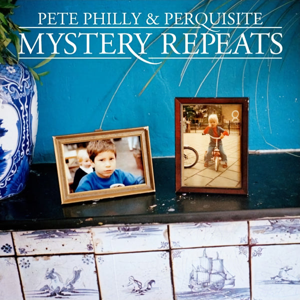 Pete Philly & Perquisite - Mystery Repeats (LP) - Discords.nl