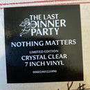 Last Dinner Party, The - Nothing Matters (7-inch) - Discords.nl