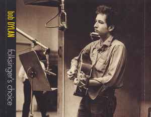 Bob Dylan - Folksinger's Choice (CD Tweedehands) - Discords.nl