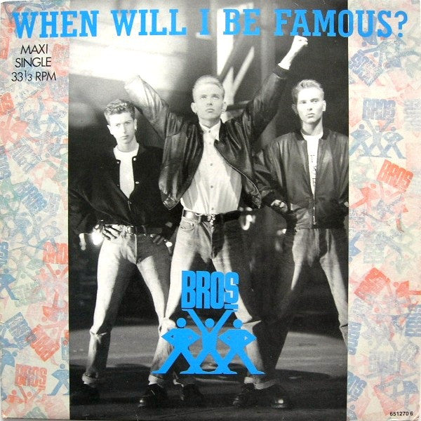 Bros - When Will I Be Famous? (12-inch) - Discords.nl