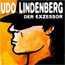 Udo Lindenberg - Der Exzessor (CD Tweedehands) - Discords.nl