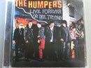 Humpers, The - Live Forever Or Die Trying (CD Tweedehands) - Discords.nl