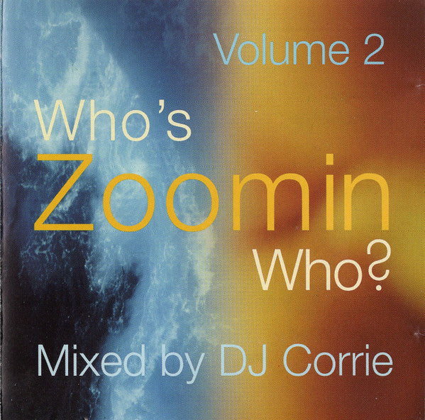 Corrie - Who's Zoomin Who? Volume 2 (CD Tweedehands) - Discords.nl