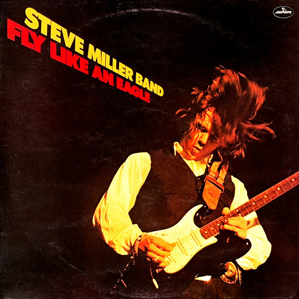 Steve Miller Band - Fly Like An Eagle (LP Tweedehands) - Discords.nl