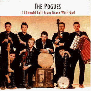 Pogues, The - If I Should Fall From Grace With God (CD) - Discords.nl