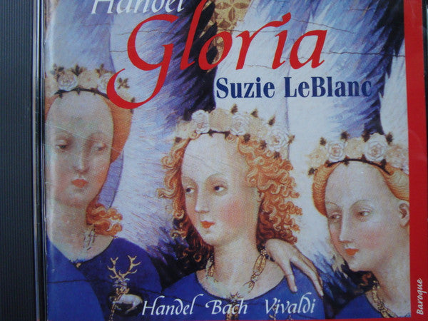 Georg Friedrich Händel, Johann Sebastian Bach, Antonio Vivaldi - Suzie LeBlanc - Gloria (CD) - Discords.nl