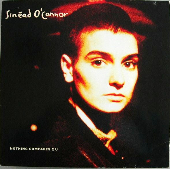 Sinéad O'Connor - Nothing Compares 2 U (12" Tweedehands) - Discords.nl