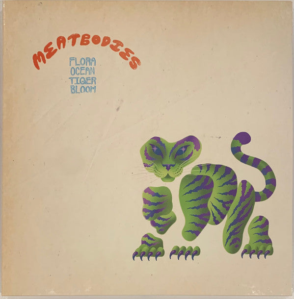 Meatbodies -  Flora Ocean Tiger Bloom (LP) - Discords.nl