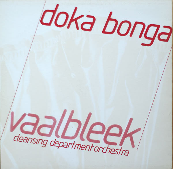 Vaalbleek Cleansing Department Orchestra - Doka Bonga (LP Tweedehands) - Discords.nl