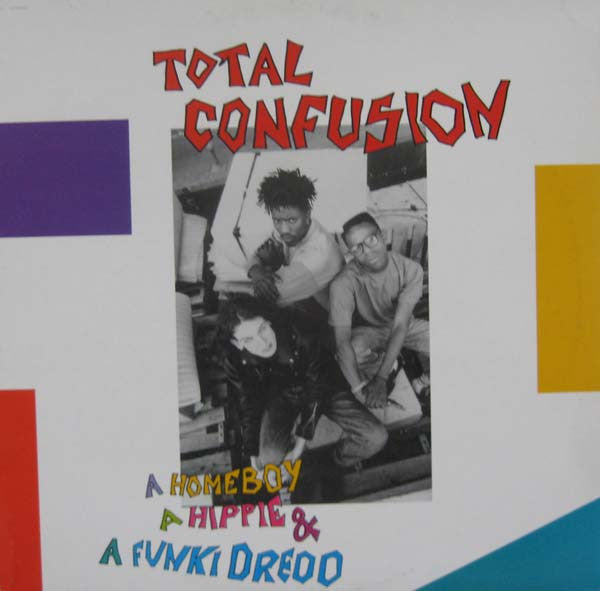 A Homeboy, A Hippie & A Funki Dredd - Total Confusion (12" Tweedehands) - Discords.nl