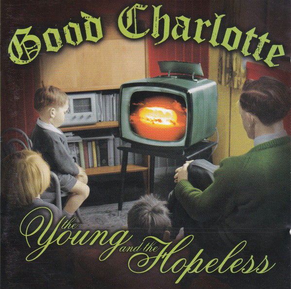 Good Charlotte - The Young And The Hopeless (CD Tweedehands) - Discords.nl