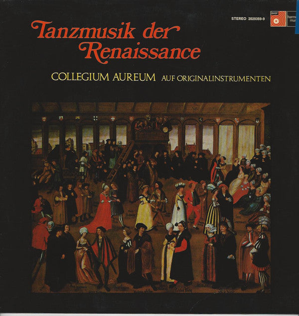 Collegium Aureum - Tanzmusik Der Renaissance (LP Tweedehands) - Discords.nl