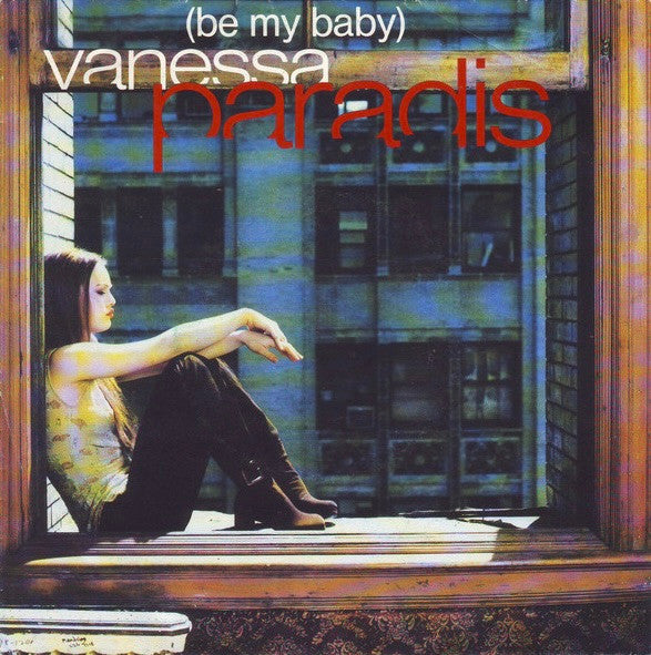 Vanessa Paradis - Be My Baby (7-inch Tweedehands) - Discords.nl